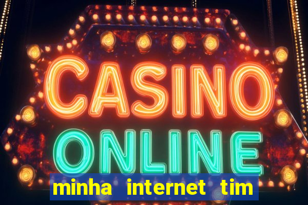 minha internet tim beta acabou como contratar mais